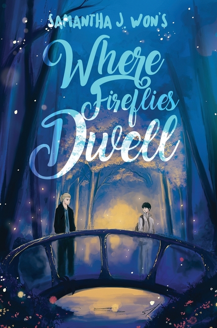 Where Fireflies Dwell