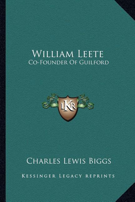 William Leete: Co-Founder Of Guilford