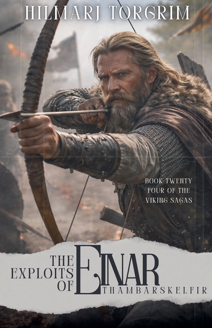The Exploits of Einar Thambarskelfir