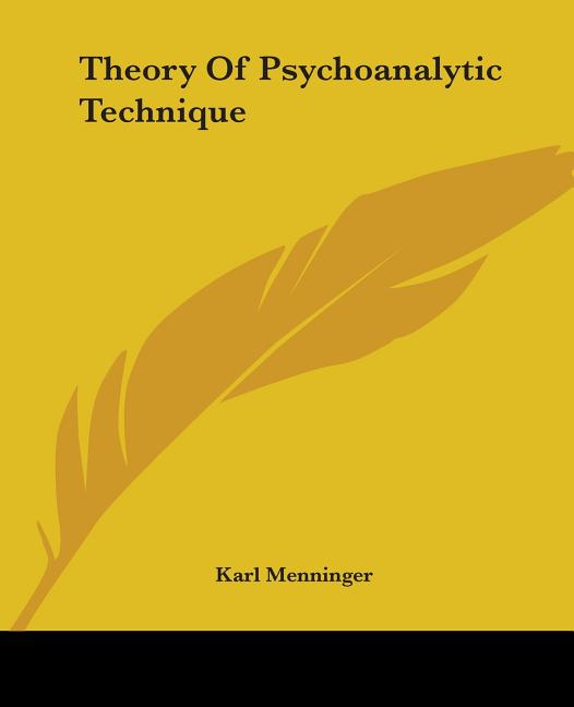 Theory of Psychoanalytic Technique