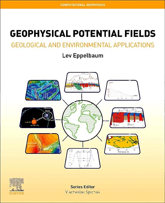 Geophysical Potential Fields: Geological and Environmental Applications Volume 2