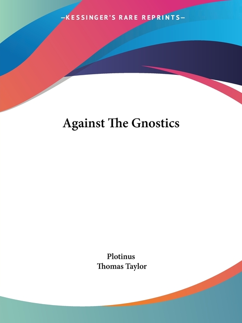 Against The Gnostics