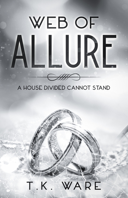 Web of Allure: A house divided cannot stand