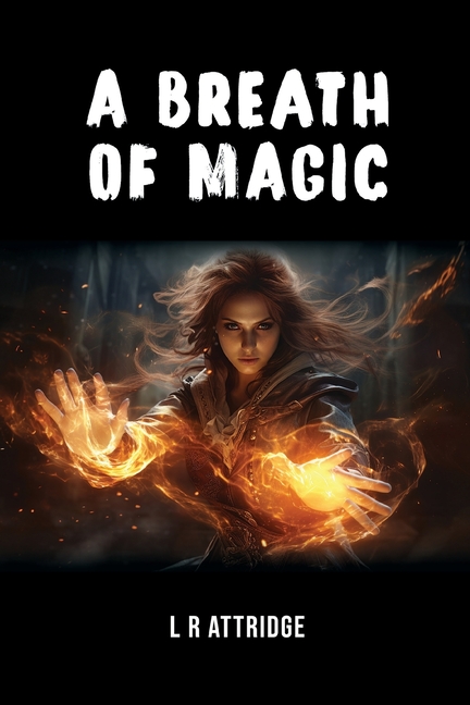 A Breath of Magic: Book 4 of the Chronicles of Crett