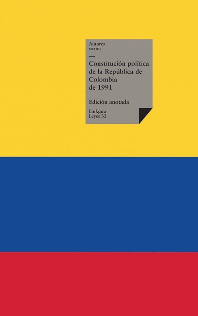 Constitución política de la República de Colombia de 1991