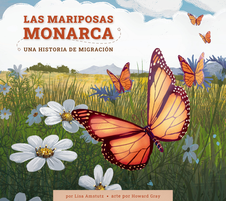 Las Mariposas Monarca: Una Historia de Migración