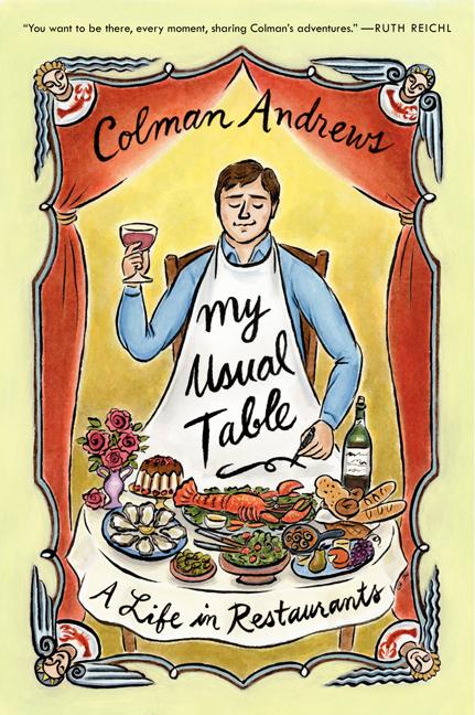 My Usual Table: A Life in Restaurants