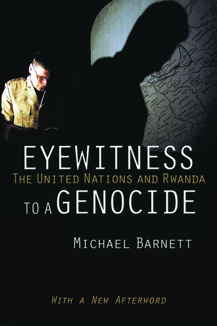 Eyewitness to a Genocide: The United Nations and Rwanda