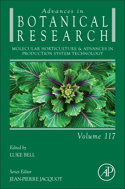 Molecular Horticulture & Advances in Production System Technology: Volume 117
