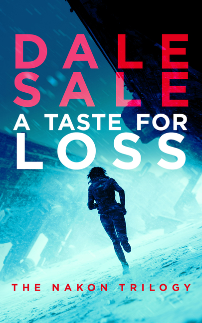 A Taste for Loss: A Sci-Fi Noir Mystery with a Military Investigator