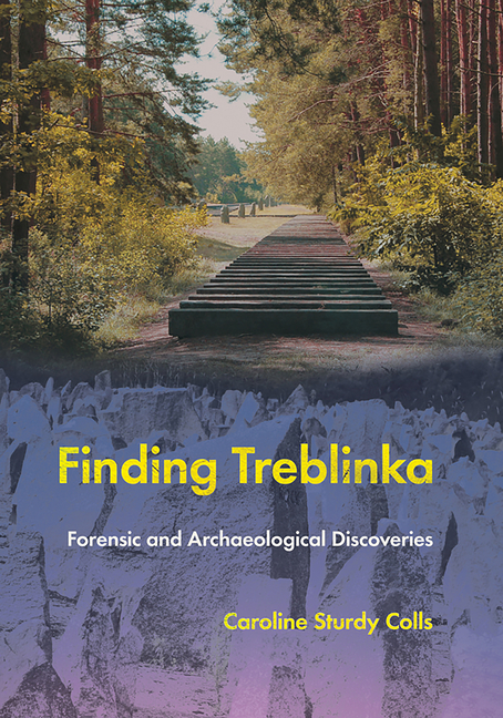 Finding Treblinka: Forensic and Archaeological Discoveries