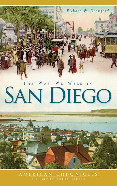The Way We Were in San Diego