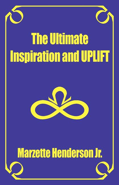 The Ultimate Inspiration and UPLIFT