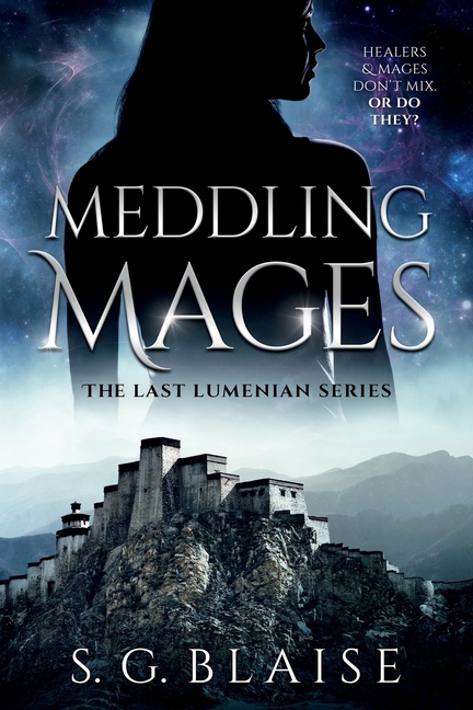 Meddling Mages: Sci Fi Fantasy Adventure of Glenna and Ragnald