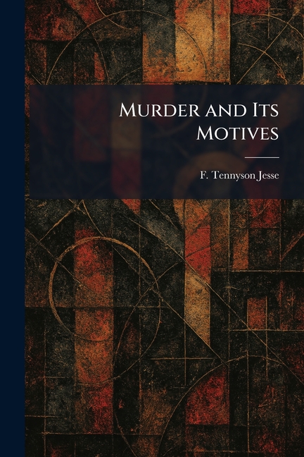 Murder and Its Motives