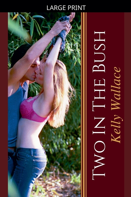 Two In The Bush
