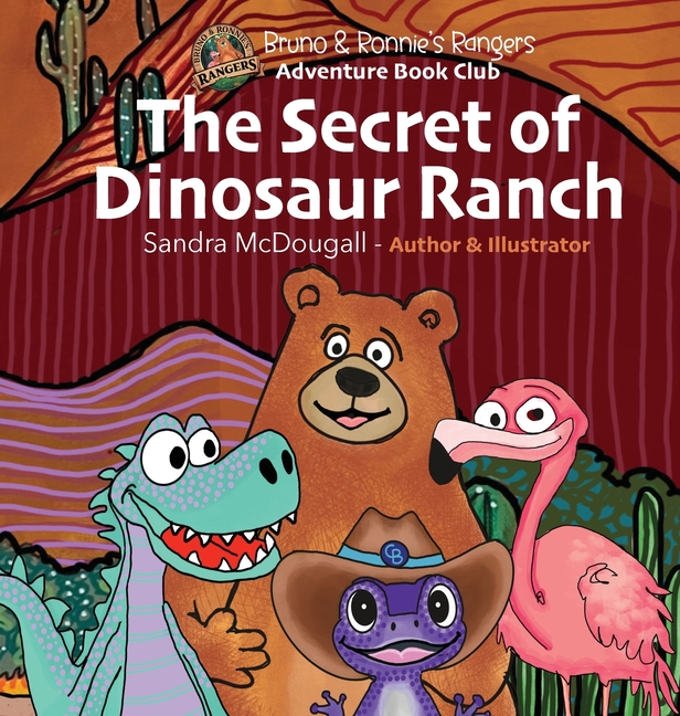The Secret of Dinosaur Ranch: Bruno & Ronnie's Rangers Adventure Book Club