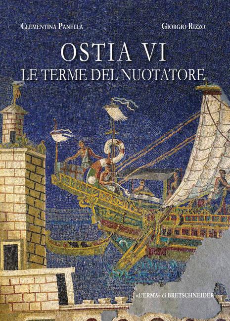 Ostia VI. Le Terme del Nuotatore: I Saggi Nell'area Ne Di Clementina Panella. Le Anfore. Dinamiche Produttive E Commerciali Nel Mediterraneo Di Eta Im