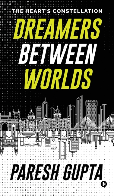 Dreamers Between Worlds: The Heart's Constellation