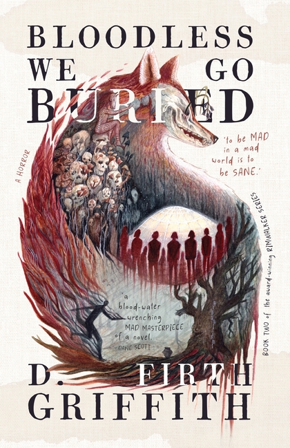 Bloodless We Go Buried: An Earth Mother Horror