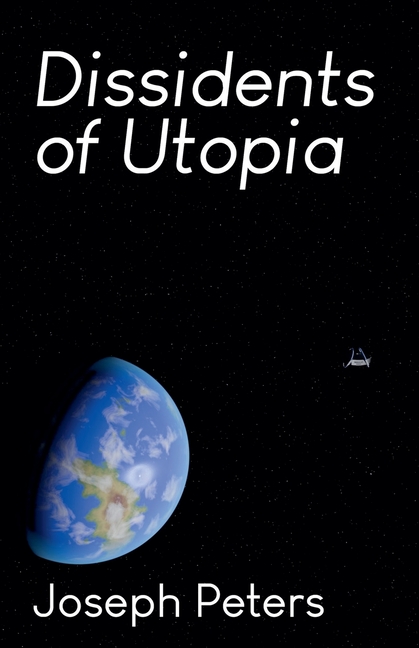 Dissidents of Utopia