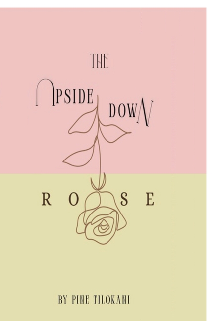 The Upside Down Rose: From the Roots to the Rose through the Stem