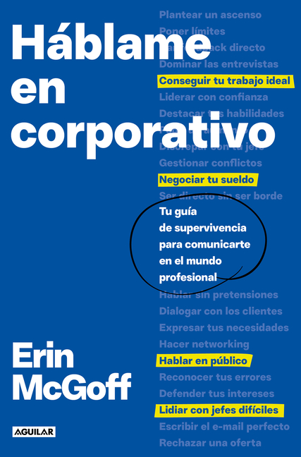 Hàblame En Corporativo / The Secret Language of Work