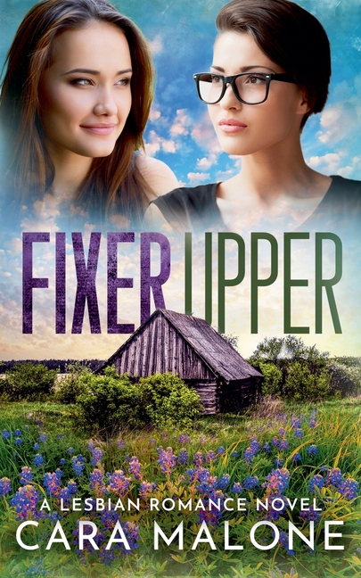 Fixer Upper: A Lesbian Romance Novel