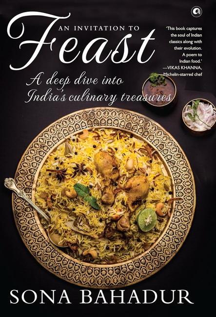 An Invitation to Feast: A Deep Dive into India's Culinary Treasures