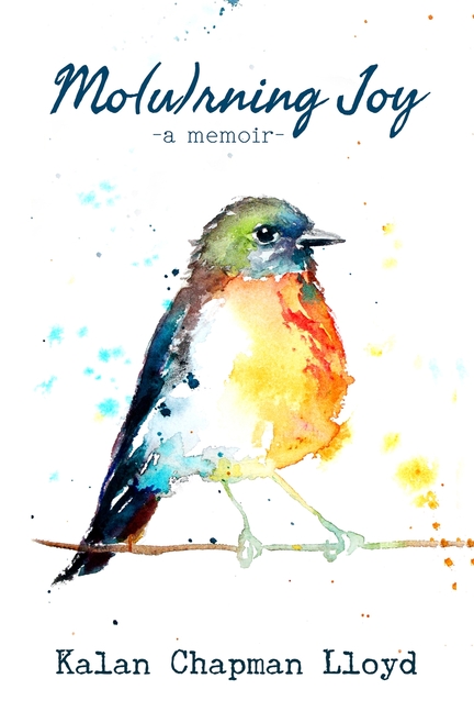 Mo(u)rning Joy: A Memoir of Stillbirth, Grief, and Grace