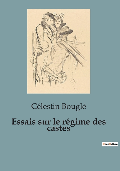 Essais sur le régime des castes