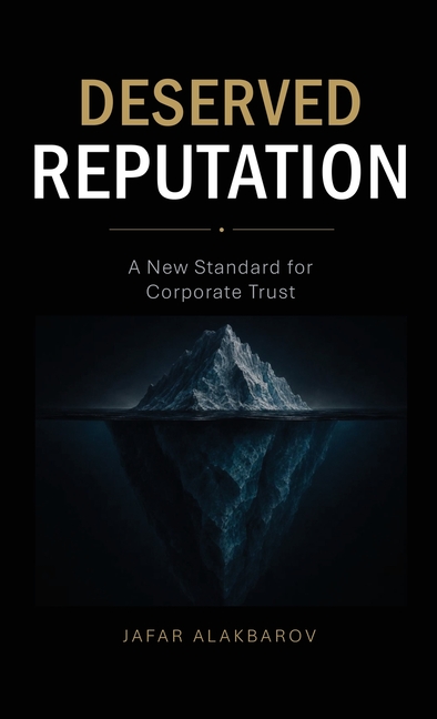 Deserved Reputation: A New Standard for Corporate Trust