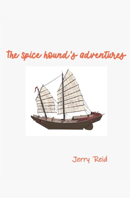The Spice Hound's Adventures