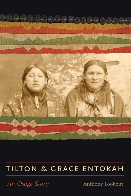 Tilton and Grace Entokah: An Osage Story
