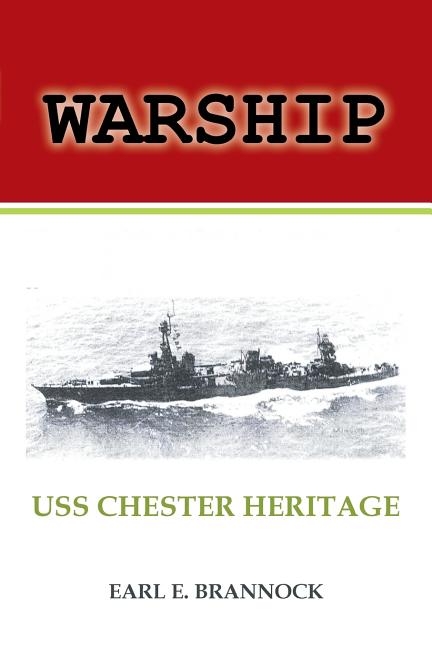 Warship: USS Chester Heritage
