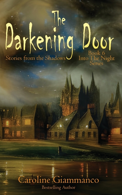 The Darkening Door: Stories from the Shadows