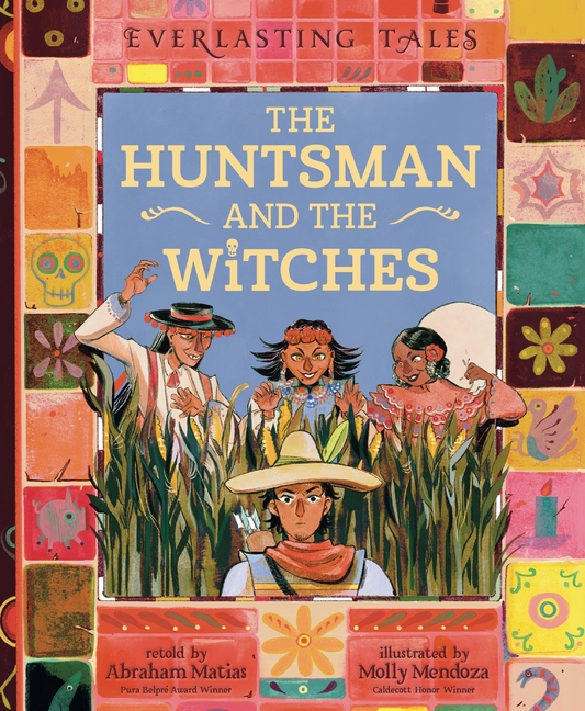The Huntsman and the Witches