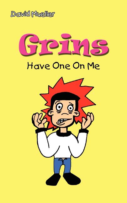 Grins: Have One On Me