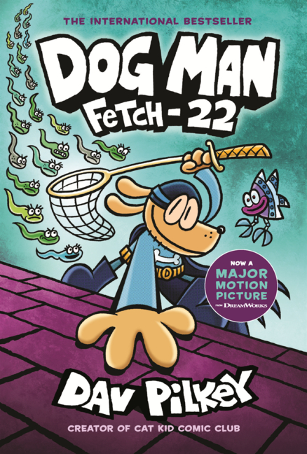Dog Man: Fetch-22