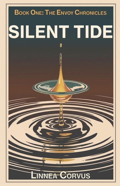 Silent Tide: Book 1: The Envoy Chronicles