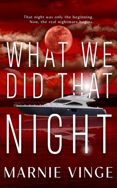 What We Did That Night