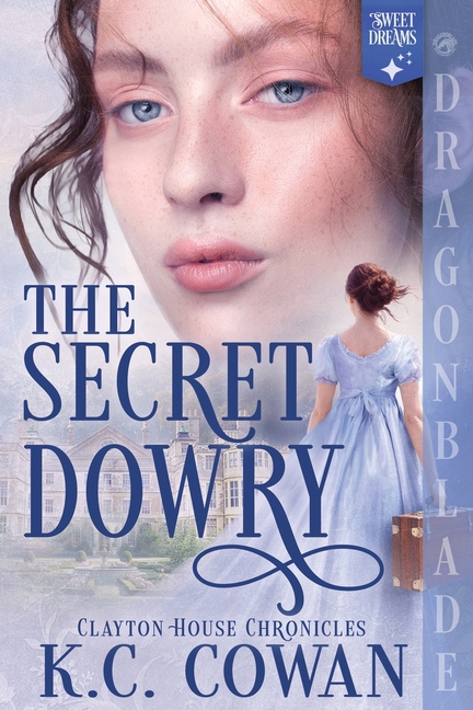 The Secret Dowry: A Regency Historical Romance