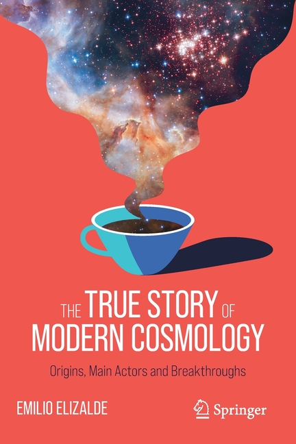 The True Story of Modern Cosmology: Origins, Main Actors and Breakthroughs