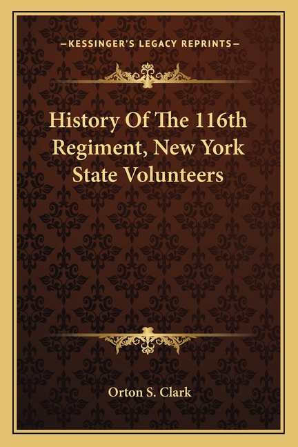 History Of The 116th Regiment, New York State Volunteers