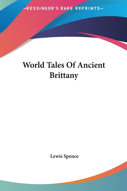 World Tales Of Ancient Brittany