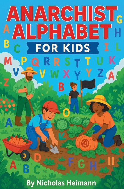 Anarchist Alphabet for Kids