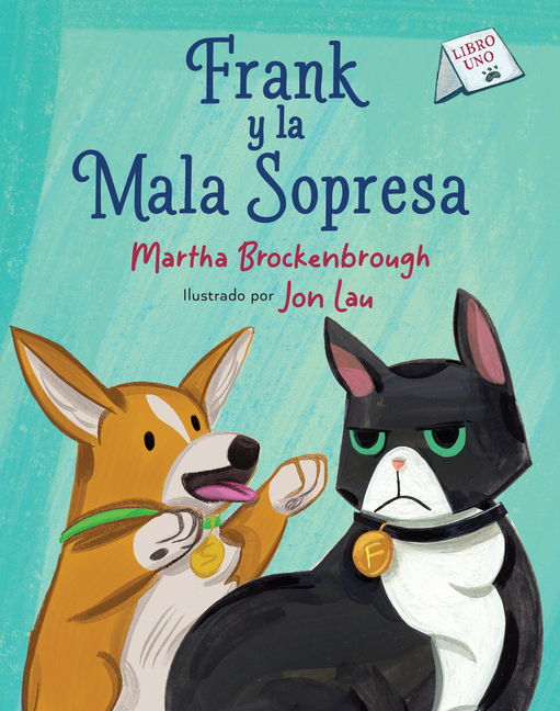 Frank Y La Mala Sopresa: (Frank and the Bad Surprise Spanish Edition)