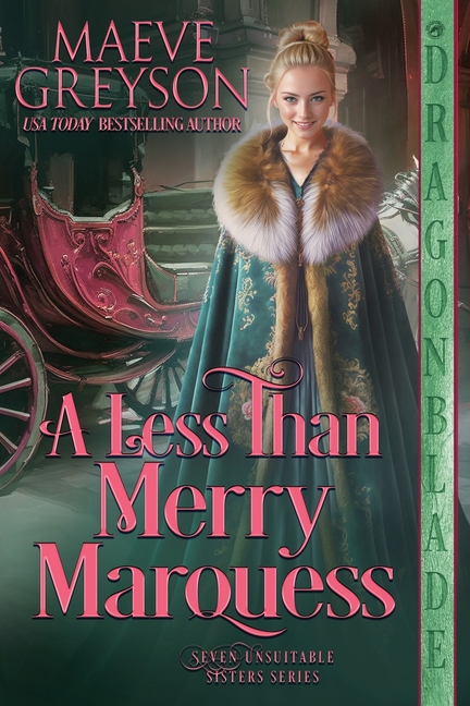 A Less than Merry Marquess: A Regency Historical Romance