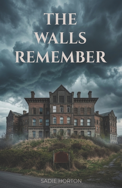 The Walls Remember