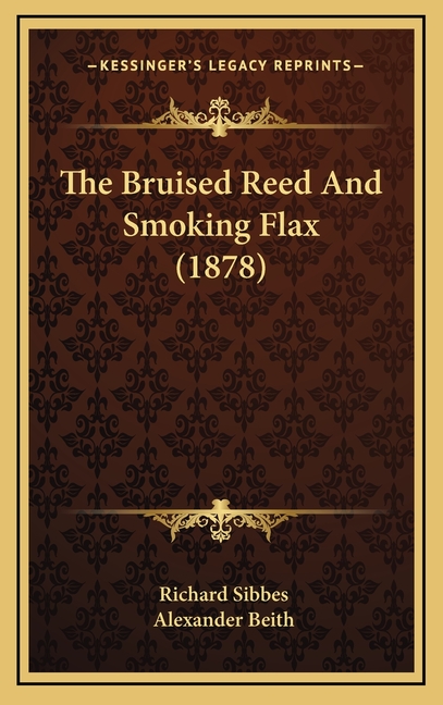 The Bruised Reed And Smoking Flax (1878)